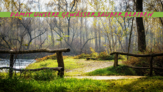 Symbolbild_Damit unsere Gewässer sauber bleiben!